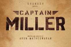 Date fixed for Dhanush’s Captain Miller teaser