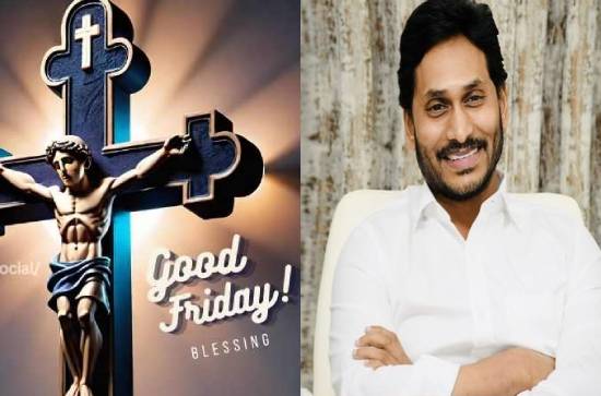On Good Friday Jagan Mohan Reddy remembers the Sacrifice of Jesus 